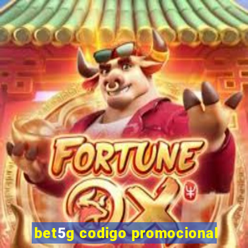 bet5g codigo promocional